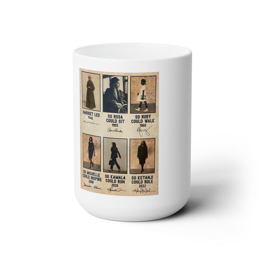 From Harriet to Ketanji Ceramic Mug 15oz